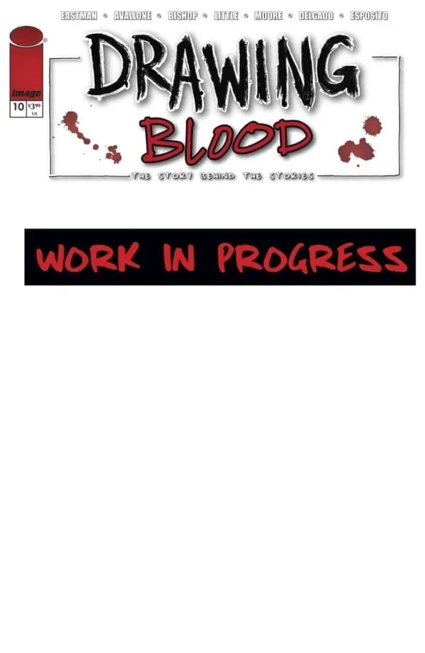 Drawing Blood #10 (Of 12) Cover A Kevin Eastman - Ash Avenue Comics
