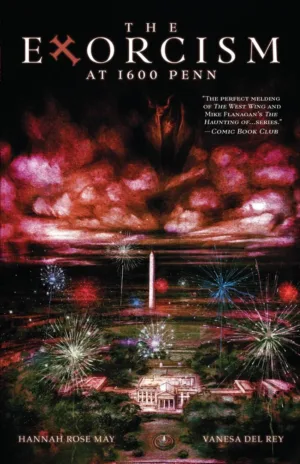 The Exorcism at 1600 Penn - Ash Avenue Comics