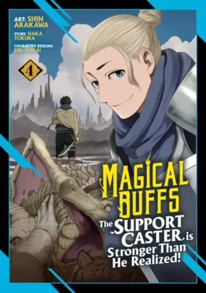 Magical Buffs: The Support Caster is Stronger Than He Realized! (Manga) Vol. 4 - Ash Avenue Comics