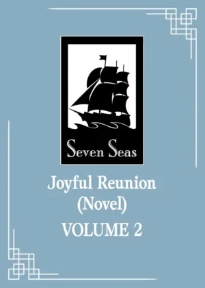 Joyful Reunion (Novel) Vol. 2 - Ash Avenue Comics
