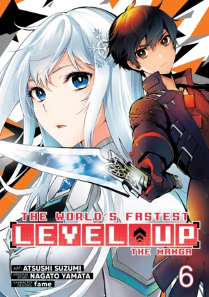 The World's Fastest Level Up (Manga) Vol. 6 - Ash Avenue Comics